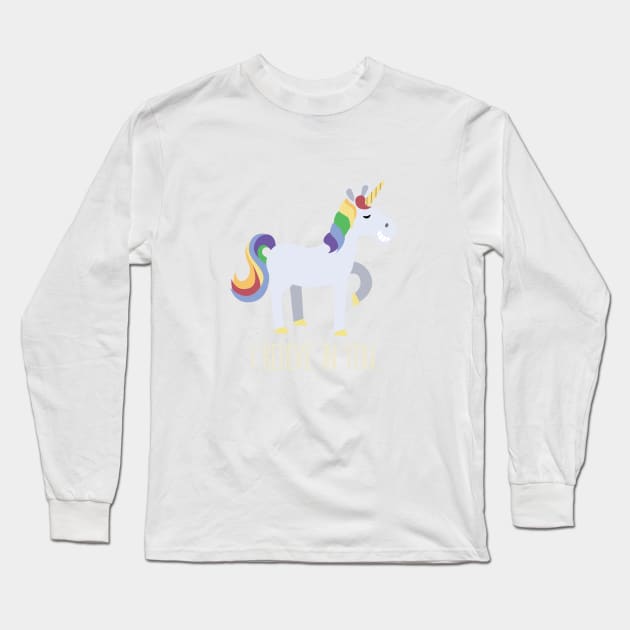 A Unicorn Who Believes in You Long Sleeve T-Shirt by cartoonowl